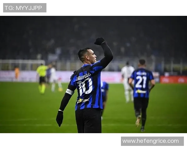 国米队长劳塔罗续约谈判停滞年薪差距达500万欧元